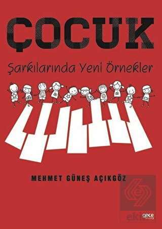 Çocuk Şarkılarında Yeni Örnekler