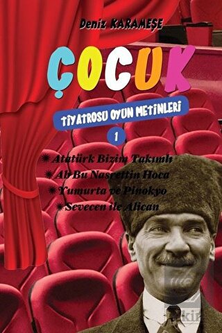 Çocuk Tiyatrosu Oyun Metinleri 1