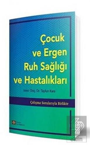 Çocuk ve Ergen Ruh Sağlığı ve Hastalıkları