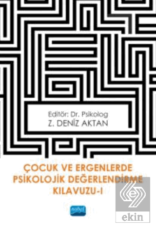 Çocuk ve Ergenlerde Psikolojik Değerlendirme Kılav