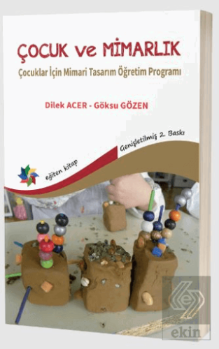 Çocuk ve Mimarlık: Çocuklar İçin Mimari Tasarım Öğ