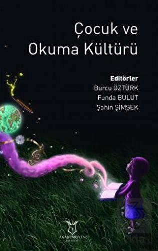 Çocuk ve Okuma Kültürü