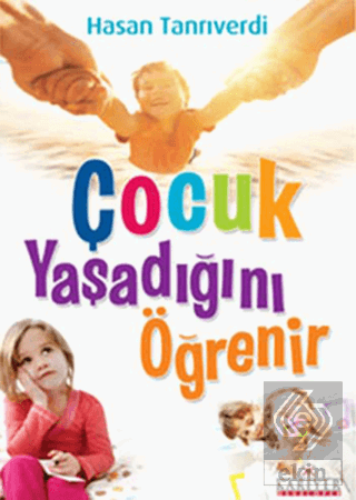 Çocuk Yaşadığını Öğrenir