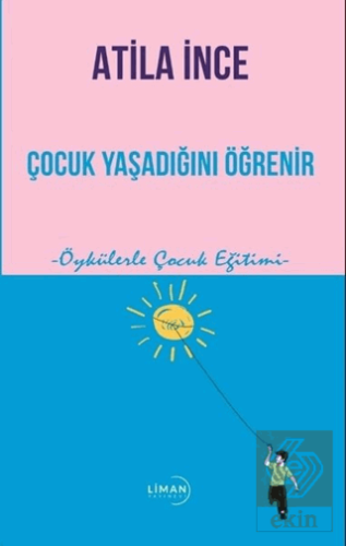 Çocuk Yaşadığını Öğrenir