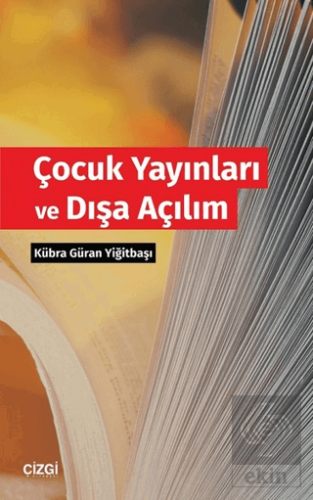 Çocuk Yayınları ve Dışa Açılım