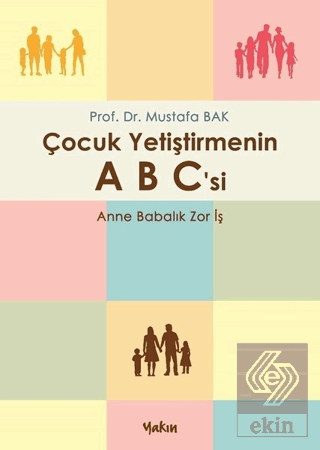 Çocuk Yetiştirmenin A B C\'si