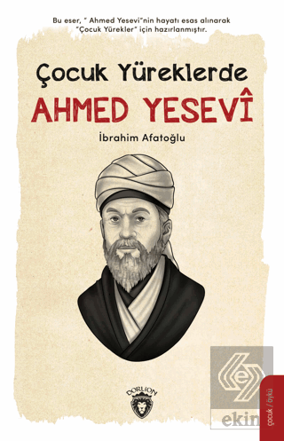 Çocuk Yüreklerde Ahmed Yesevi