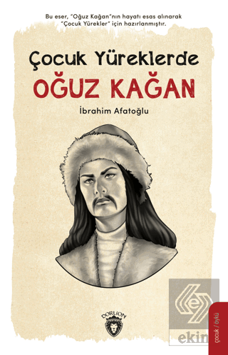 Çocuk Yüreklerde Oğuz Kağan