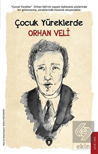 Çocuk Yüreklerde Orhan Veli