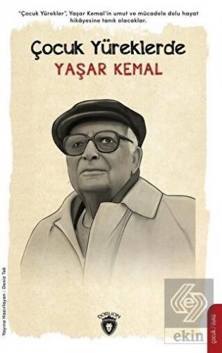 Çocuk Yüreklerde Yaşar Kemal