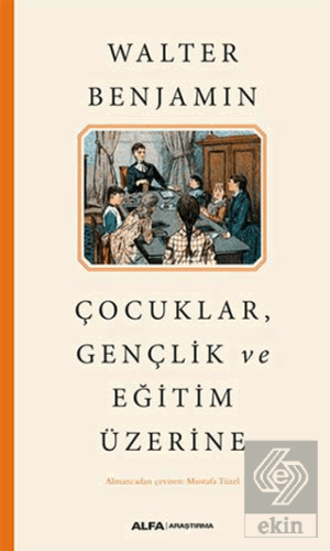 Çocuklar, Gençlik ve Eğitim Üzerine