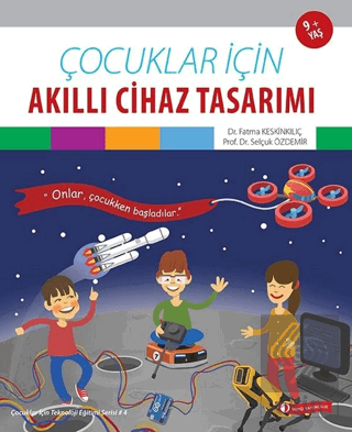 Çocuklar İçin Akıllı Cihaz Tasarımı