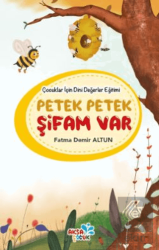 Çocuklar İçin Dini Değerler Eğitimi - Petek Petek