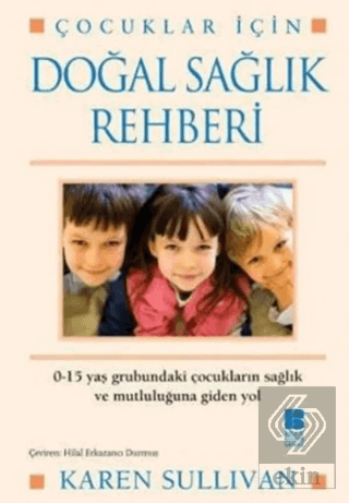 Çocuklar İçin Doğal Sağlık Rehberi