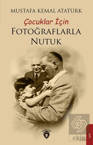 Çocuklar İçin Fotoğraflarla Nutuk