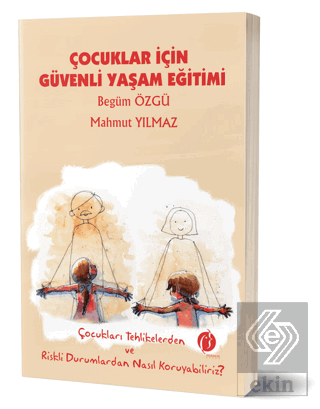 Çocuklar İçin Güvenli Yaşam Eğitimi