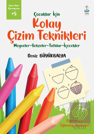 Çocuklar İçin Kolay Çizim Teknikleri