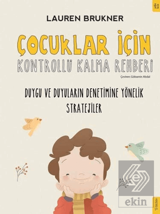 Çocuklar İçin Kontrollü Kalma Rehberi