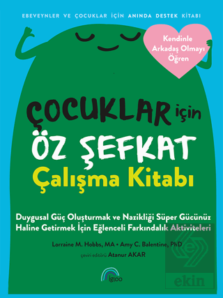 Çocuklar için Öz Şefkat Çalışma Kitabı