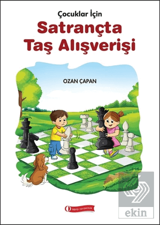 Çocuklar İçin Satrançta Taş Alışverişi