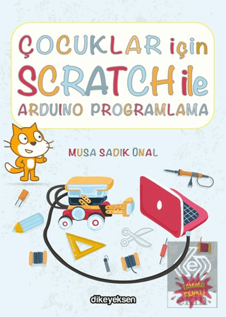 Çocuklar İçin Scratch ile Arduino Programlama