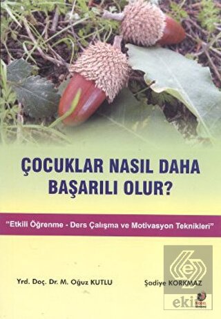 Çocuklar Nasıl Daha Başarılı Olur?