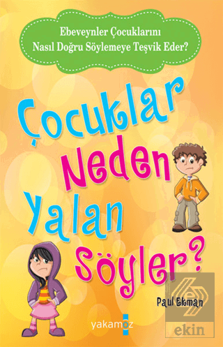 Çocuklar Neden Yalan Söyler?