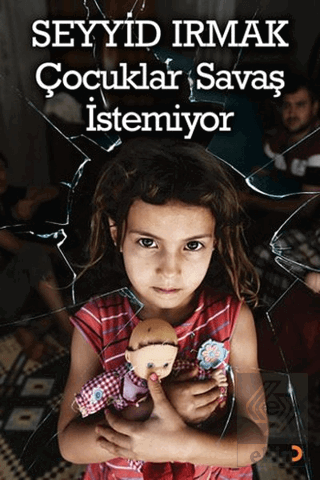 Çocuklar Savaş İstemiyor