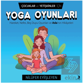 Çocuklar ve Yetişkinler İçin Yoga Oyunları