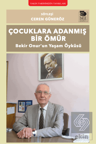 Çocuklara Adanmış Bir Ömür