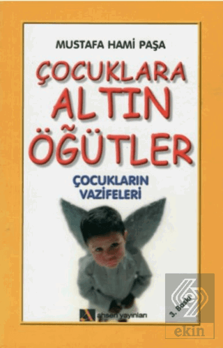 Çocuklara Altın Öğütler