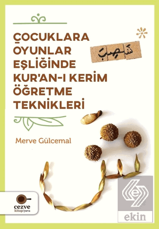 Çocuklara Oyunlar Eşliğinde Kur\'an-ı Kerim Öğretme