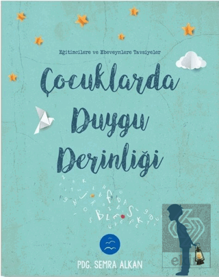 Çocuklarda Duygu Derinliği