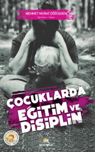 Çocuklarda Eğitim ve Disiplin