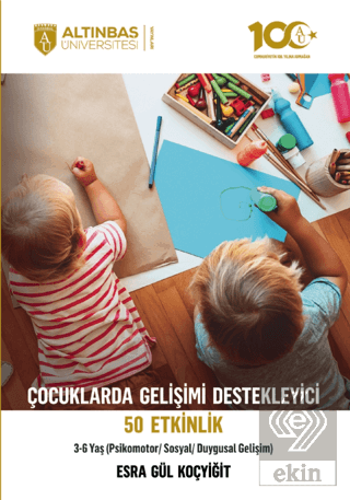 Çocuklarda Gelişimi Destekleyici 50 Etkinlik (Psik