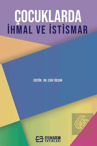 Çocuklarda İhmal ve İstismar