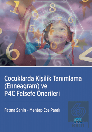 Çocuklarda Kişilik Tanımlama - Enneagram ve P4C Felsefe Önerileri