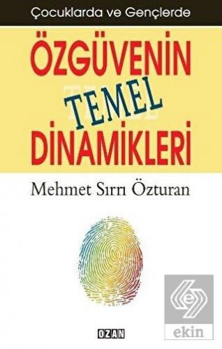 Çocuklarda ve Gençlerde Özgüvenin Temel Dinamikler