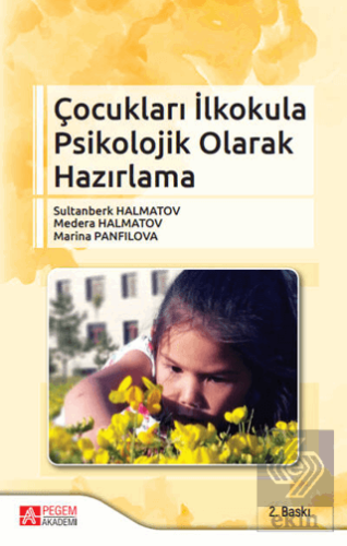 Çocukları İlkokula Psikolojik Olarak Hazırlama