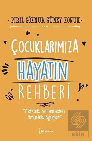 Çocuklarımıza Hayatın Rehberi