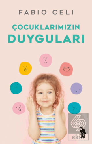 Çocuklarımızın Duyguları