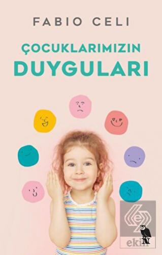 Çocuklarımızın Duyguları