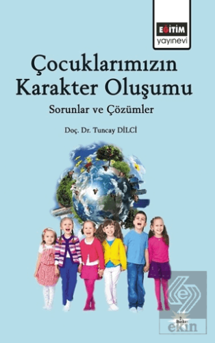 Çocuklarımızın Karakter Oluşumu