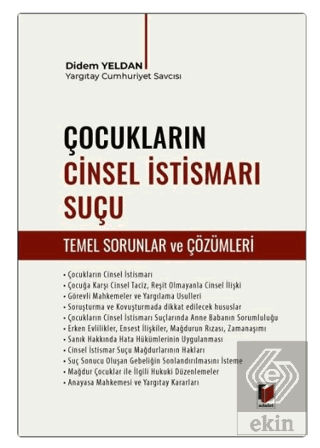 Çocukların Cinsel İstismarı Suçu (Temel Sorunlar ve Çözümleri)