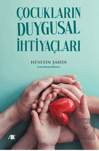 Çocukların Duygusal İhtiyaçları