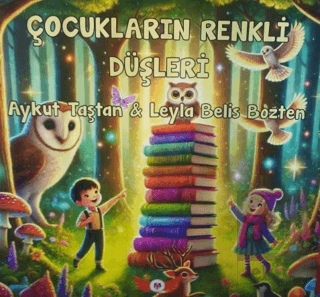 Çocukların Renkli Düşleri