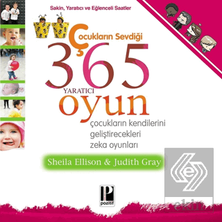 Çocukların Sevdiği 365 Yaratıcı Oyun