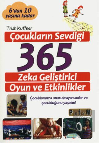 Çocukların Sevdiği 365 Zeka Geliştirici Oyun ve Et