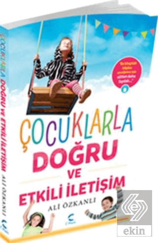 Çocuklarla Doğru ve Etkili İletişim