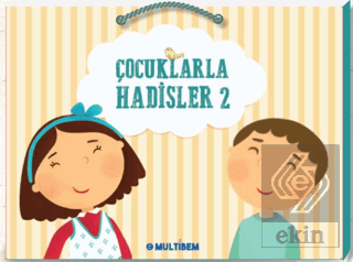 Çocuklarla Hadisler 2